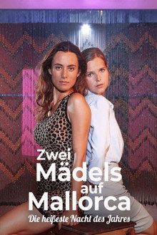 Zwei Mädels auf Mallorca - Die heißeste Nacht des Jahres poster