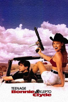 Teenage Bonnie and Klepto Clyde poster