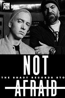 Not Afraid: The Shady Records Story poster