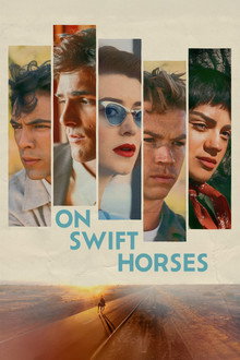 On Swift Horses (2024)