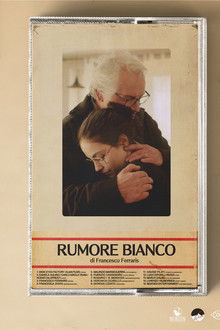 Rumore Bianco poster