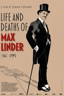 Life and Deaths of Max Linder poster