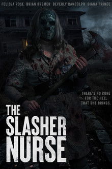 The Slasher Nurse poster