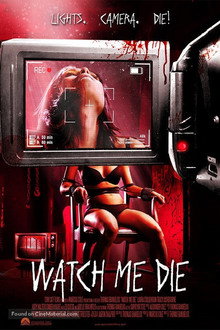 Watch Me Die poster