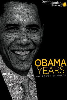 The Obama Years: The Power of Words poster