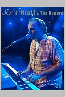 John Hiatt & The Goners: Beneath This Gruff Exterior poster