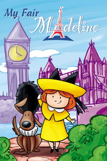 Madeline: My Fair Madeline poster