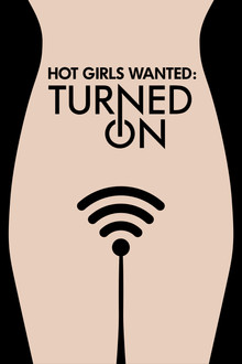 Hot Girls Wanted: Turned On poster