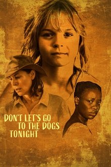 Don't Let's Go to the Dogs Tonight poster