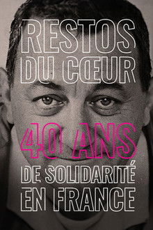 Restos du Cœur, 40 ans de solidarité en France poster