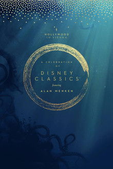 Hollywood in Vienna 2022: A Celebration of Disney Classics - Featuring Alan Menken poster