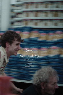 Not Dark Yet poster