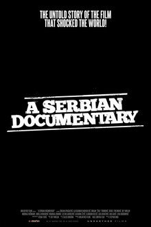 A Serbian Documentary poster