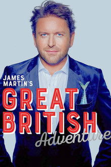 James Martin's Great British Adventure poster