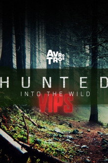 Hunted into the Wild VIPS poster