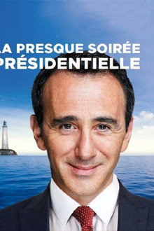 La presque soirée présidentielle poster