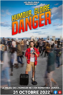 HUMOUR, GLOIRE, DANGER poster