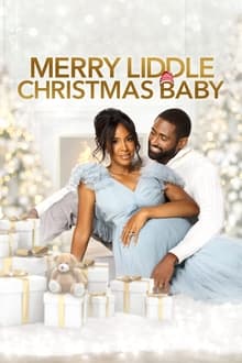 Watch Movies Merry Liddle Christmas Baby (2021) Full Free Online