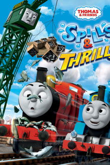 Thomas & Friends: Spills & Thrills poster