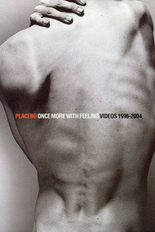Placebo - Once More With Feeling - Singles 1996-2004 poster