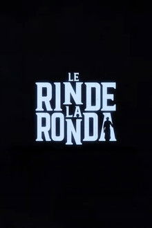 Le Rinde La Ronda poster