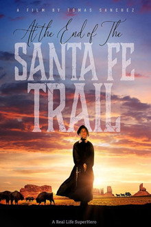 At the End of the Santa Fe Trail poster