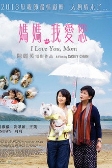 I Love You, Mom poster