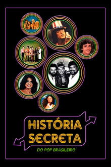 História Secreta do Pop Brasileiro poster