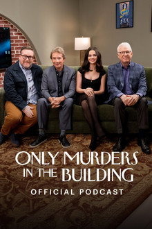 Only Murders in the Building Official Podcast poster