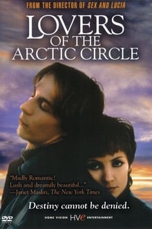 Watch Movies Lovers of the Arctic Circle (1998) Full Free Online