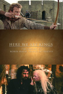 Here We Are Kings: The Making of 'Robin Hood: Prince of Thieves' poster