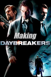 The Making of Daybreakers poster