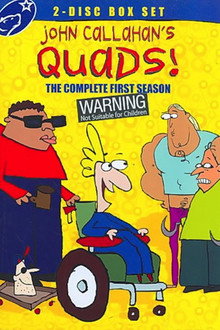 John Callahan's Quads! poster