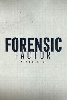 Forensic Factor: A New Era poster