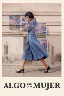 Algo con una mujer poster