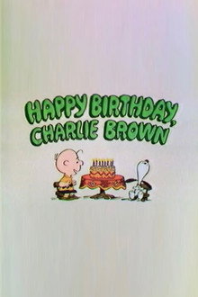 Happy Birthday, Charlie Brown poster