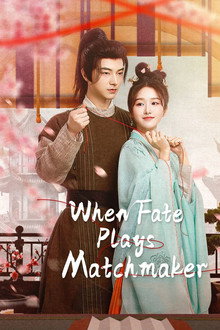 When Fate Plays Matchmaker poster