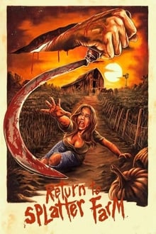 Watch Movies Return to Splatter Farm (2020) Full Free Online