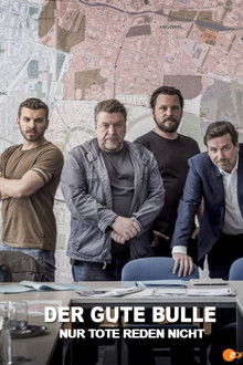 Der gute Bulle: Nur Tote reden nicht poster