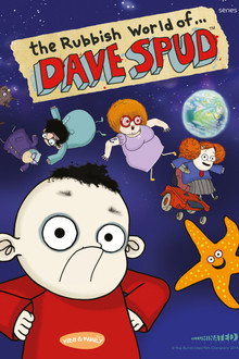 The Rubbish World of Dave Spud poster