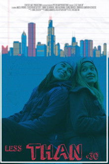 Less Than 30 poster