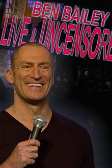 Ben Bailey: Live and Uncensored poster