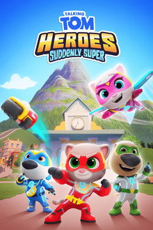 Talking Tom Heroes: Suddenly Super poster