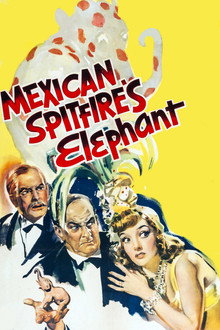 Mexican Spitfire's Elephant poster