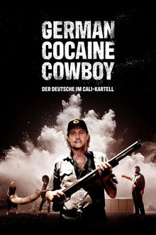German Cocaine Cowboy poster
