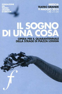 Il sogno di una cosa poster