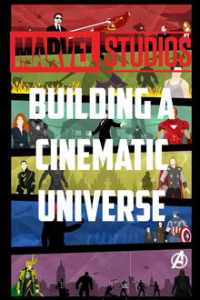 Marvel Studios: Building a Cinematic Universe poster