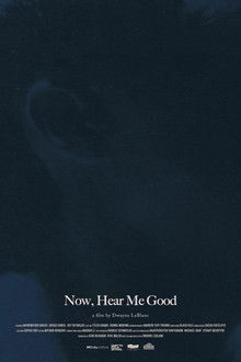 Now, Hear Me Good poster