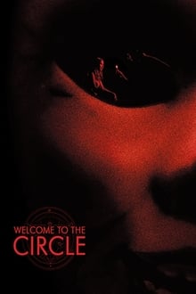 Watch Movies Welcome to the Circle (2020) Full Free Online