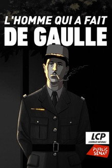 L'homme qui a fait de Gaulle poster